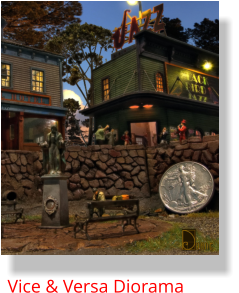 Vice & Versa Diorama