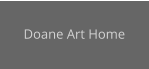 Doane Art Home